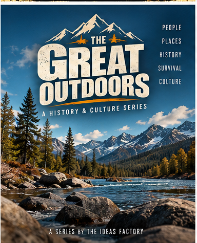 The Great Outdoors original history and culture series poster